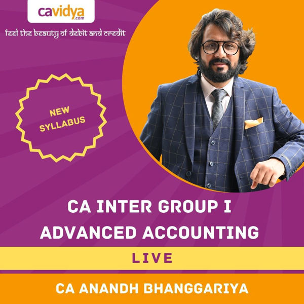 Picture of CA INTER NEW SYLLABUS GROUP I ADVANCED ACCOUNTING FULL LECTURES LIVE BY ANAND BHANGARIYA